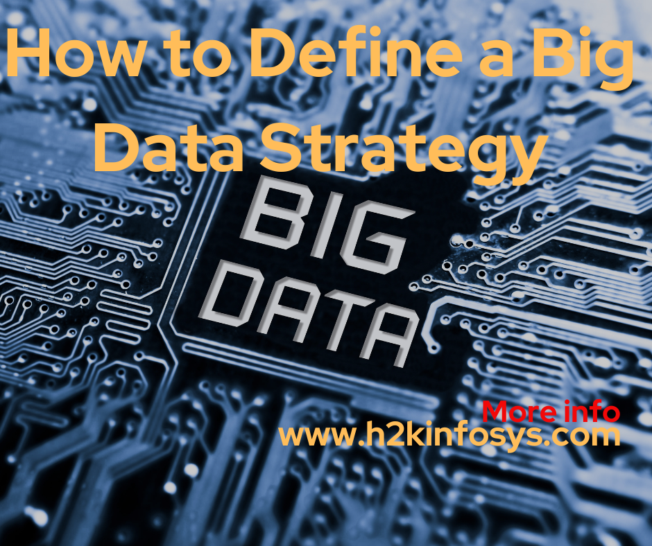 How to Define a Big Data Strategy